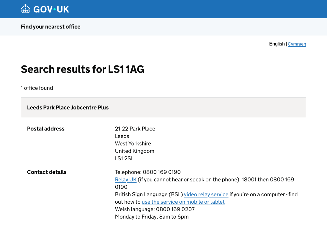 DWP Find your nearest office results page for postcode LS1 1AG showing Leeds Park Place Jobcentre Plus, postal address and telephone 0800 169 0190